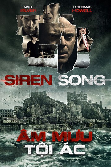 Xem phim Âm Mưu Tội Ác (Siren Song) 2015