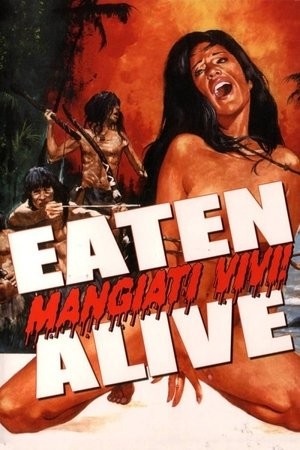 Xem phim Ăn Sống! (Mangiati vivi!/Eaten Alive!) 2026