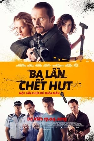 Xem phim Ba Lần Chết Hụt (Kill Me Three Times) 2026