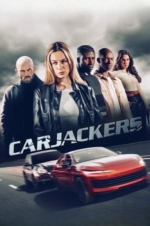 Xem phim Băng Cướp Siêu Xe (Carjackers) 2026