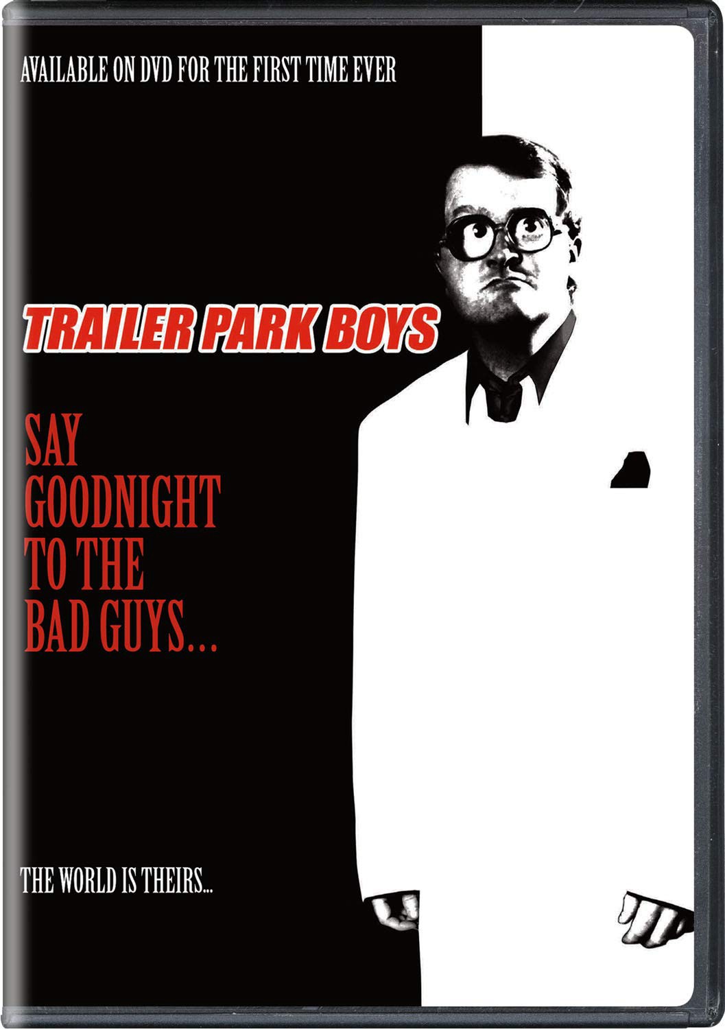 Xem phim Bộ ba trộm cắp: Chúc kẻ xấu ngủ ngon (Trailer Park Boys: Say Goodnight to the Bad Guys) 2008