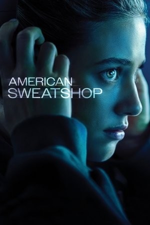 Xem phim Bóng Ma Cõi Mạng (2025) (American Sweatshop) 2026