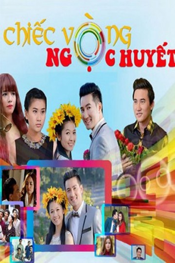 Xem phim Chiếc Vòng Ngọc Huyết (Chiếc Vòng Ngọc Huyết) 2015