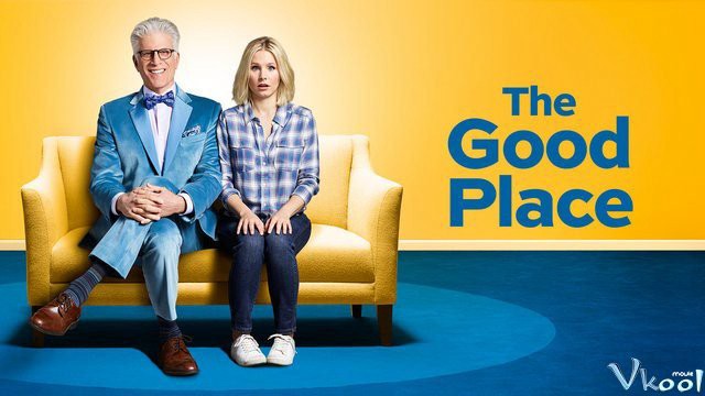 Xem phim Chốn tốt đẹp (Phần 1) (The Good Place (Season 1)) 2016