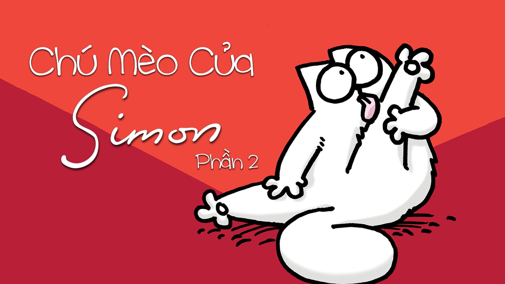 Xem phim Chú Mèo Của Simon (Phần 2) (Simon's Cat (Season 2)) 2019