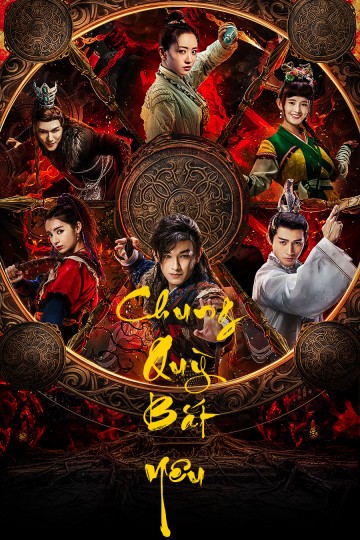 Xem phim Chung Quỳ Bắt Yêu (Chung Quỳ Bắt Yêu) 2019