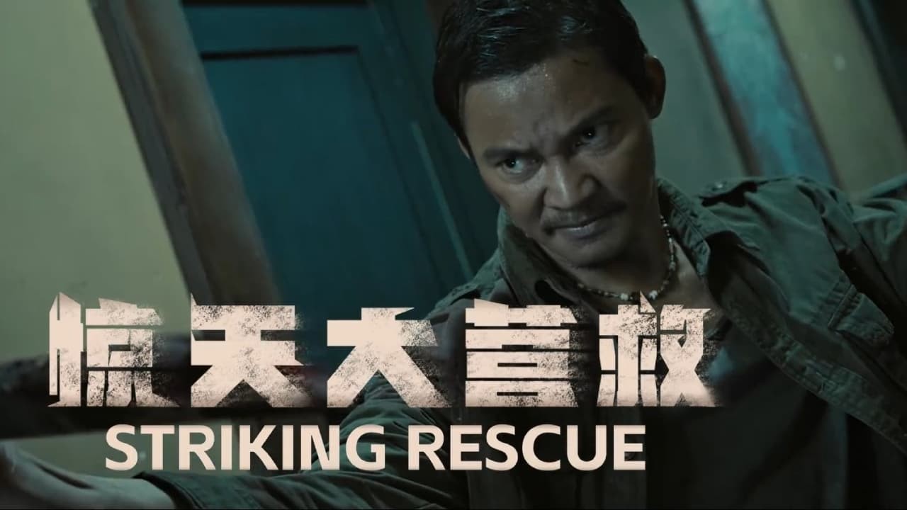Xem phim Cuộc Giải Cứu Vĩ Đại (Striking Rescue) 2024