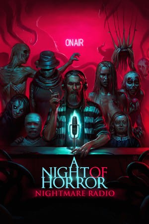 Xem phim Đêm Kinh Hoàng: Đài Phát Thanh Ác Mộng (A Night of Horror: Nightmare Radio) 2026