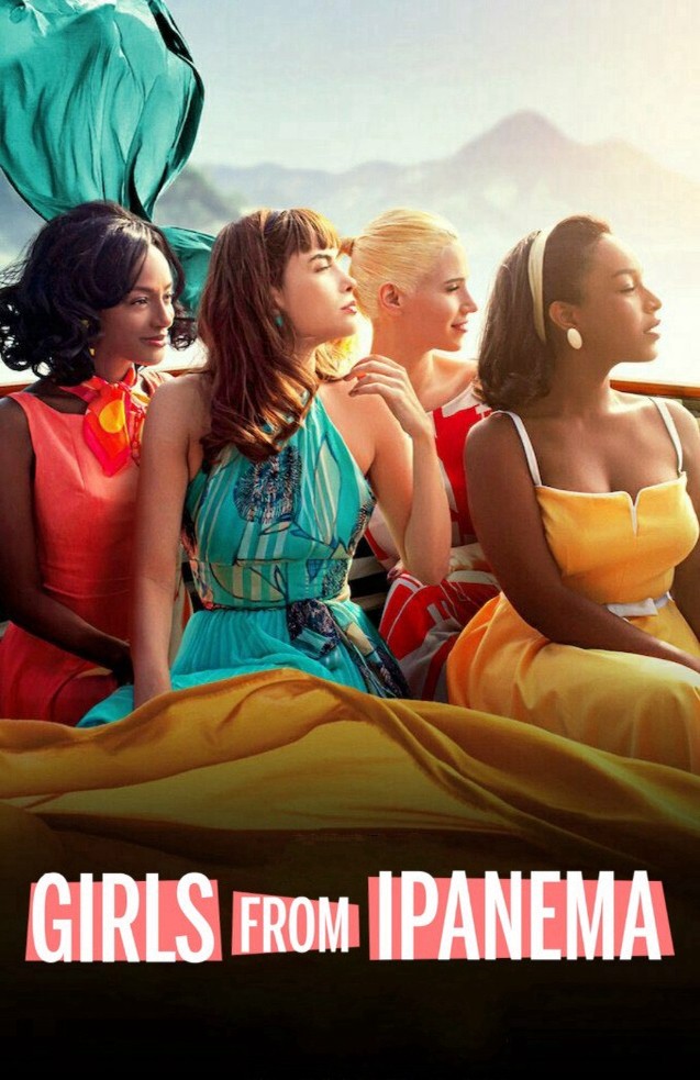 Xem phim Điều đẹp nhất (Phần 1) (Girls from Ipanema (Season 1)) 2019