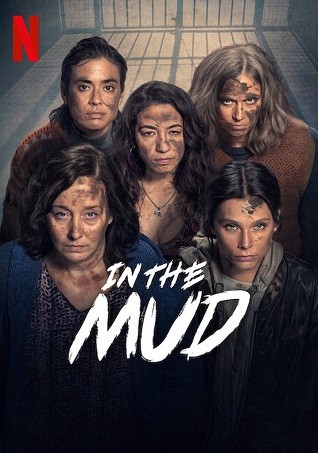 Xem phim Dưới Lớp Bùn (Phần 1) (In The Mud (Season 1)) 2026