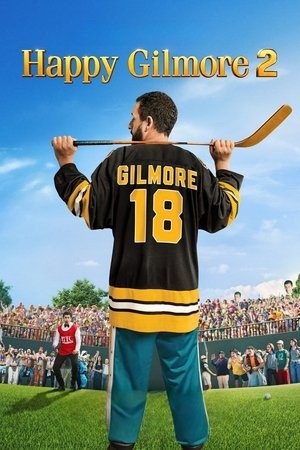 Xem phim Gilmore, tay golf cừ khôi 2 (Happy Gilmore 2) 2026