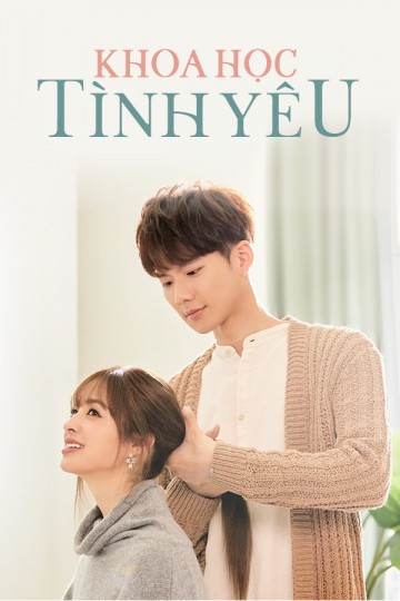 Xem phim Khoa Học Tình Yêu (Love Is Science?) 2026