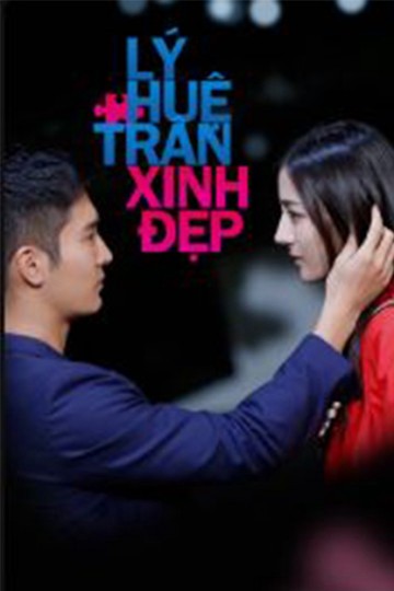 Xem phim Lý Huệ Trân Xinh Đẹp (Pretty Li Hui Zhen) 2017