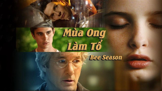 Xem phim Mùa Ong Làm Tổ (Bee Season) 2005