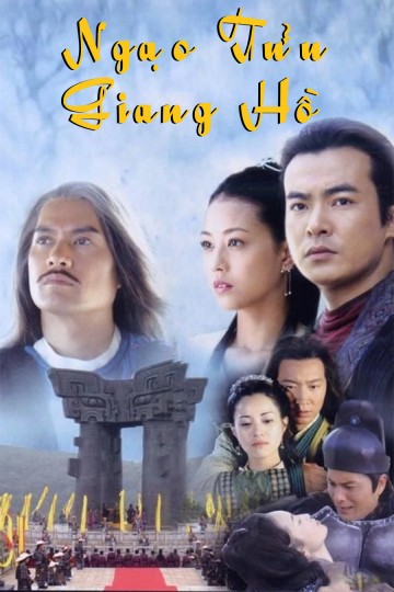 Xem phim Ngạo Tửu Giang Hồ (Ngạo Tửu Giang Hồ) 2006
