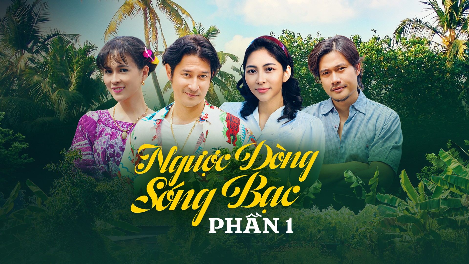 Ngược Dòng Sóng Bạc (Phần 1)