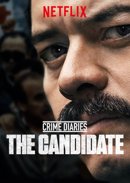 Xem phim Nhật ký tội phạm: Ứng cử viên (Crime Diaries: The Candidate) 2019
