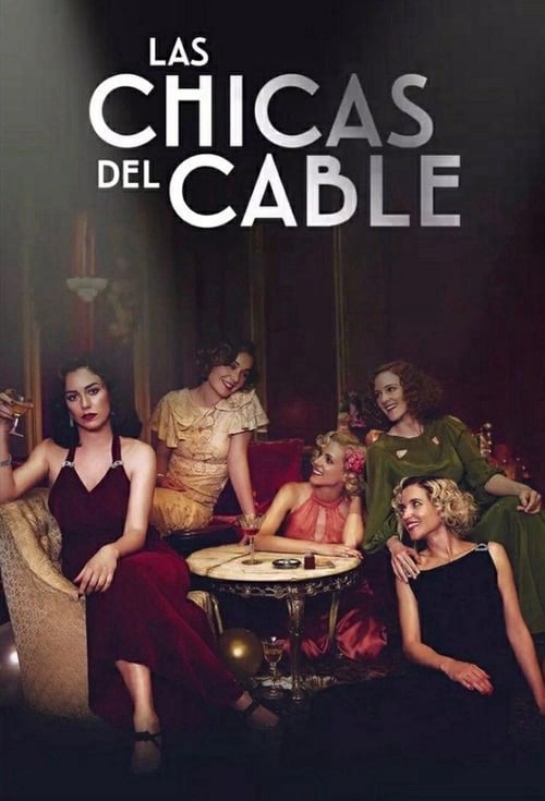 Xem phim Những cô gái trực tổng đài (Phần 3) (Cable Girls (Season 3)) 2018