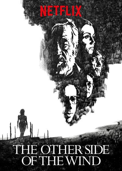 Xem phim Phía bên kia cơn gió (The Other Side of the Wind) 2018