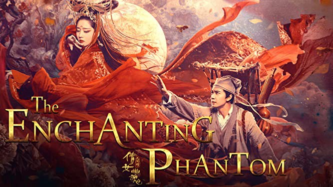 Xem phim Tân Thiện Nữ U Hồn (The Enchanting Phantom) 2020