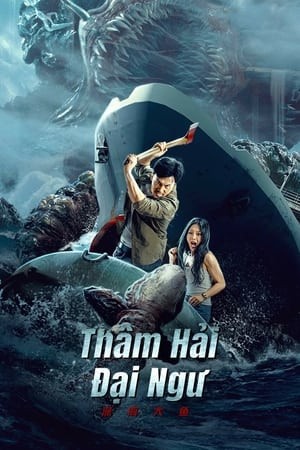 Xem phim Thâm Hải Đại Ngư (Monster Of The Deep) 2026