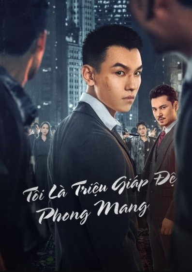 Tôi Là Triệu Giáp Đệ: Phong Mang