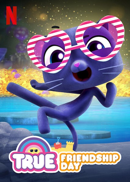 Xem phim True: Ngày tình bạn (True: Friendship Day) 2020