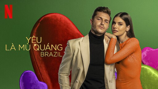 Xem phim Yêu Là Mù Quáng: Brazil (Phần 2) (Love Is Blind: Brazil (Season 2)) 2022
