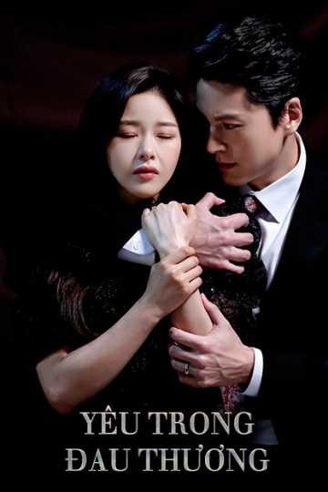 Xem phim Yêu Trong Đau Thương (Love In Sadness) 2026